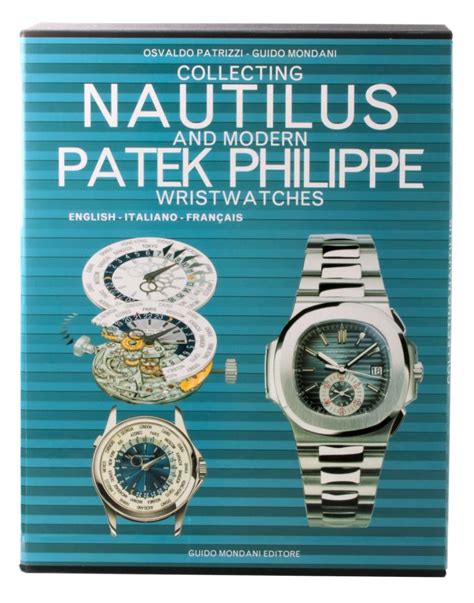 collecting nautilus and modern patek philippe wristwatches|Patek Philippe Nautilus original.